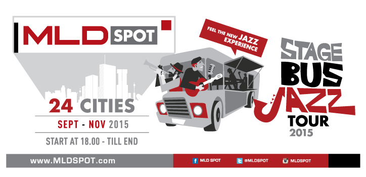 MLDSPOT STAGE BUS JAZZ TOUR : Nikmati Jazz dengan Cara Beda!