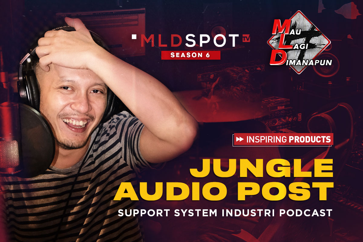 Jungle Audio Post; Support System Industri Podcast