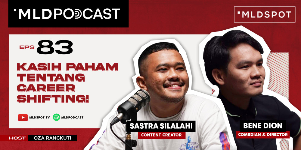 Masih Relevan Kah Career Shifting? Bene Dion dan Sastra Silalahi Kasih Paham Buat Lo!