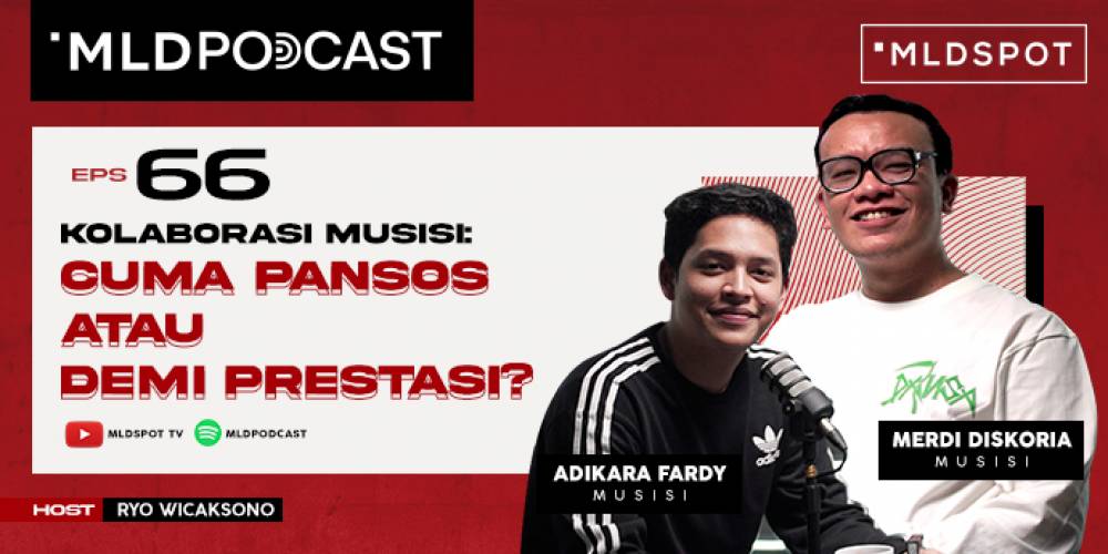 Kolaborasi Musisi: Cuma Pansos atau Demi Prestasi?