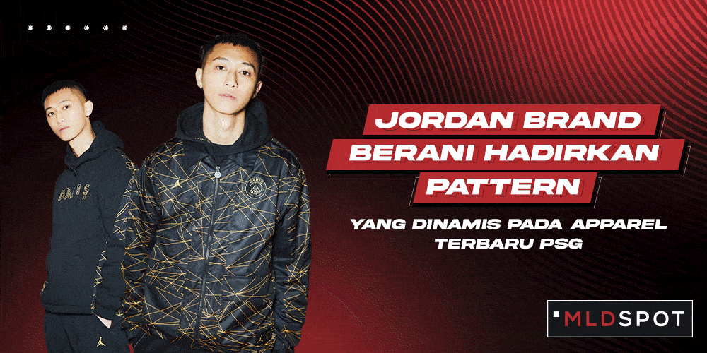 PSG dan Jordan Brand Rilis Koleksi Apparel Terbaru