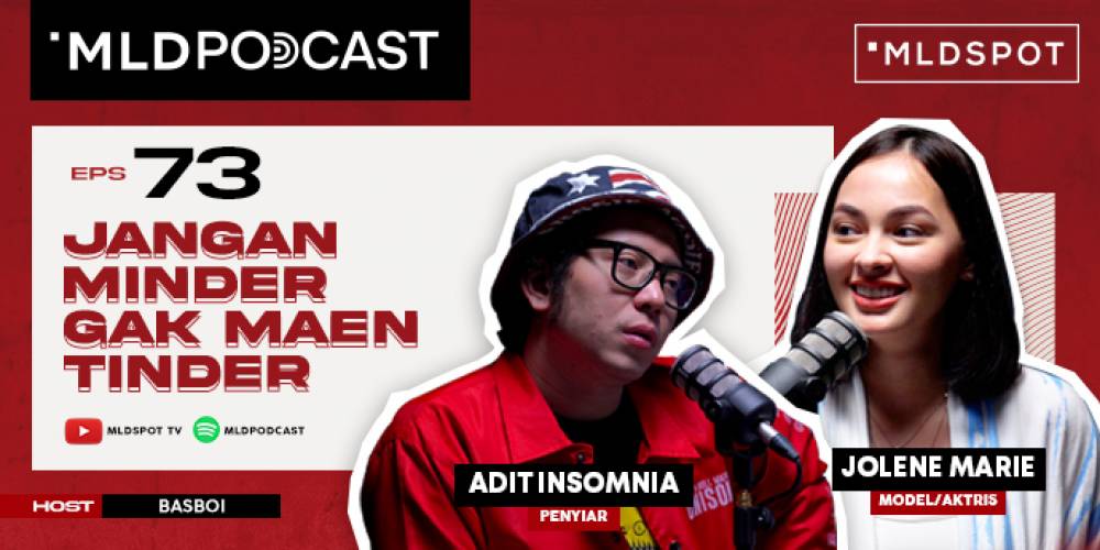 Jangan Minder Gak Maen Tinder Bareng Adit Insomnia dan Jolene Marie