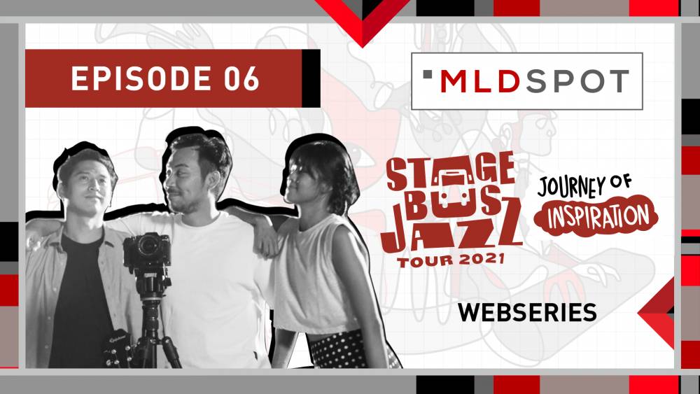 MLDSPOT Stage Bus Jazz Tour 2021: Journey of Inspiration | Eps.06
