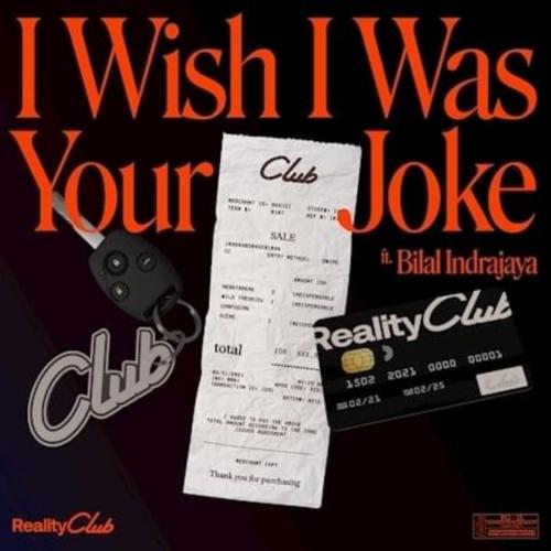 Intip Serunya Lagu Baru Reality Club dan Bilal Indrajaya di &#039;I Wish I Was Your Joke&#039;!