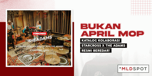 Bukan April Mop, Katalog Kolaborasi Starcross X The Adams Resmi Beredar!