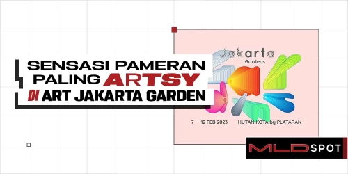Art Jakarta Gardens 2023 Kembali Menyapa Pecinta Seni Ibu Kota