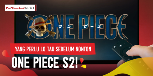 One Piece Season 2 Bentar Lagi Berlayar! Ini yang Perlu Lo Tau Sebelum Maraton