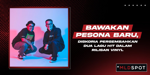Diskoria Hadirkan Lagu ‘C.H.R.I.S.Y.E’ dan ‘Serenata Jiwa Lara’ dalam Format Vinyl