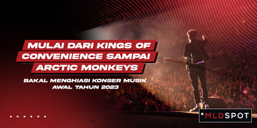 Catet Nih Daftar Konser Musik Awal Tahun 2023 yang Wajib Lo Datengin!