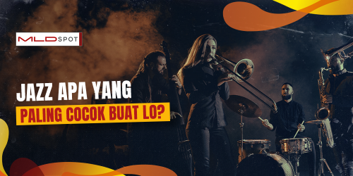 7 Jenis Musik Jazz yang Wajib Lo Tau!