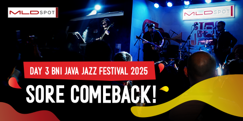 Day 3 MLDSPOT di BNI Java Jazz Festival 2025: Sore Comeback!