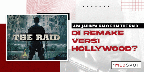 Apa Jadinya Kalo Film The Raid Di Remake Versi Hollywood?