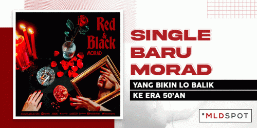 Single Baru Morad yang Bikin Lo Balik Ke Era 50’an