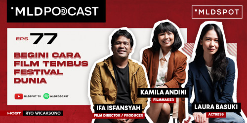 Begini Caranya Kalo Mau Film Kita Tembus Festival Dunia