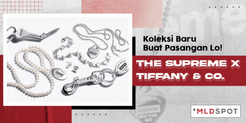 Koleksi Baru Buat Pasangan Lo! Supreme X Tifanny & Co.