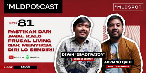 Apakah Frugal Living Termasuk Hemat atau Pelit? Bahas Bareng Adriano Qalbi dan Devan "Demotivator"