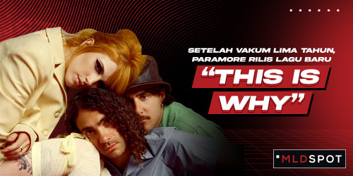 “This Is Why”, Wujud Nyata Evolusi Musik Baru Paramore