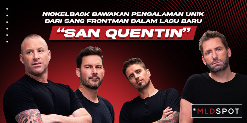 “San Quentin”, Lagu Baru Bangkitnya Nickelback Setelah Masa Hiatus
