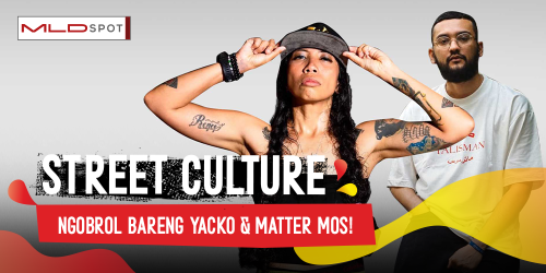 Street Culture Bukan Cuma Gaya Doang: Obrolan Bareng Yacko dan Matter Mos
